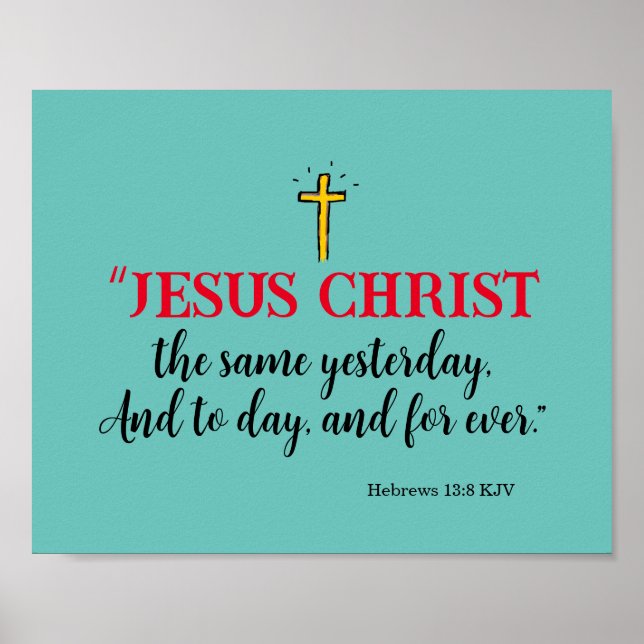 Póster Hebreos 13:8 “Jesucristo el mismo…” (Frente)