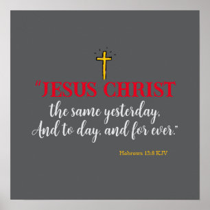 Póster Hebreos 13:8 "Jesucristo, lo mismo..."