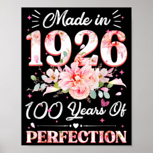 Póster Hecho en 1926 Floral Cumpleaños 100 Años Mujer