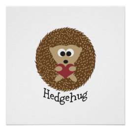 Póster Hedgehug Hedgehog
