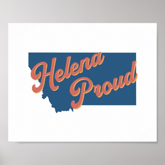 Póster Helena Orgullosa - Helena, Montana (Frente)