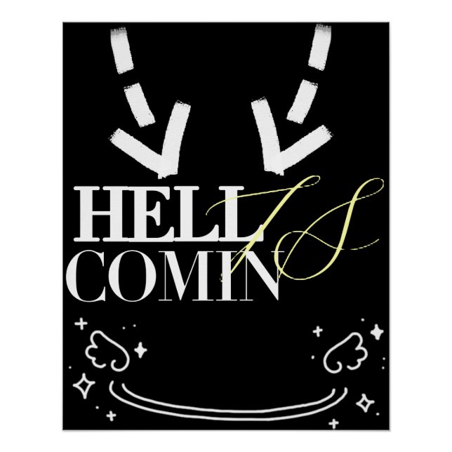 Póster Hell Is Comin (Anverso)