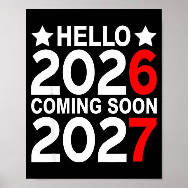 Póster Hello 2026 Coming Soon 2027 Funny 67 Six Seven Mem (Frente)