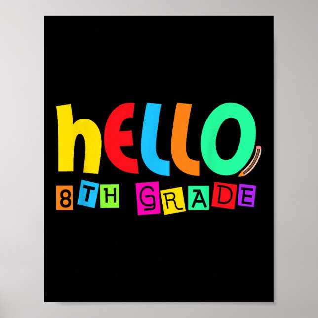 Póster Hello Eighth 8th Grade Back To School For Student  (Frente)