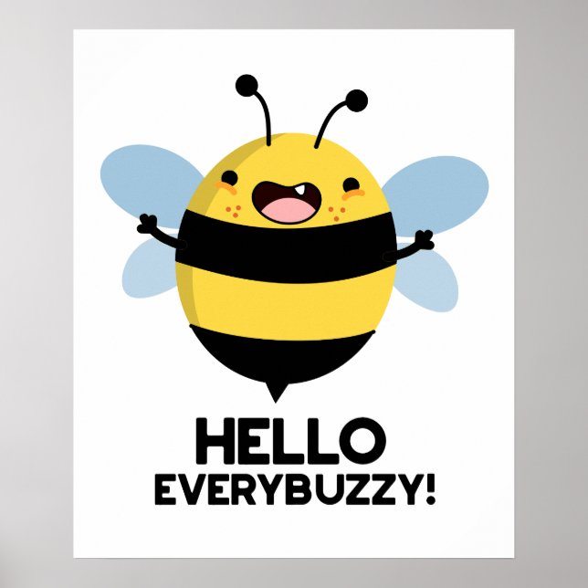 Póster Hello Everybuzzy Funny Bee Pun (Frente)