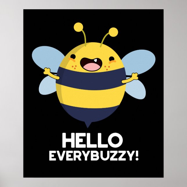 Póster Hello Everybuzzy Funny Bee Pun Dark BG (Frente)