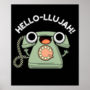 Póster Hello-lujah Funny Phone Pun Dark BG