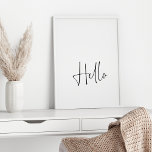 Póster Hello Minimal Modern Black and White Typography<br><div class="desc">Hello Minimal Modern Black and White Typography Poster</div>