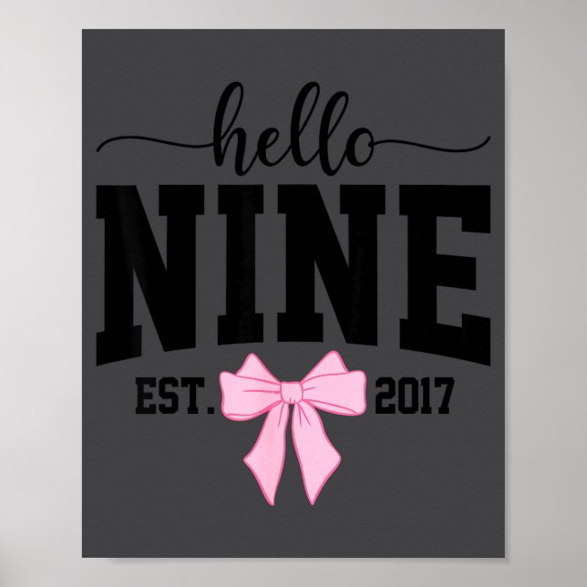 Póster Hello Nine Est 2017 Coquette Bow 9th Birthday Girl (Frente)
