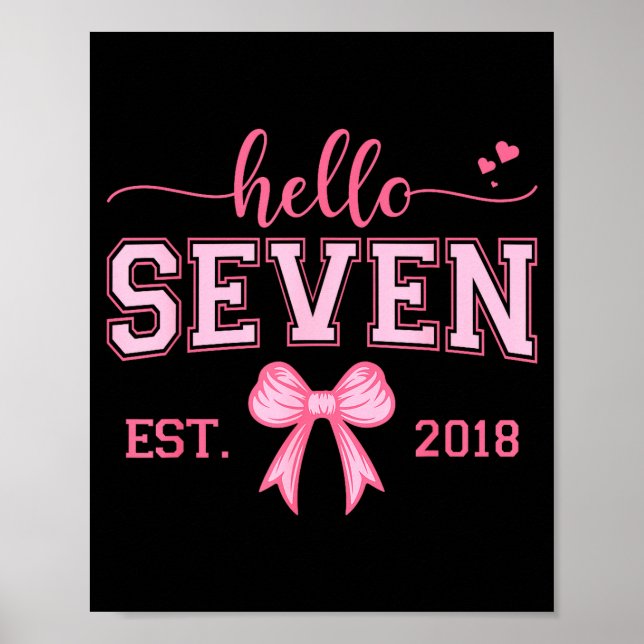 Póster Hello Seven Est 2018 Coquette Bow 7th Birthday Gir (Frente)
