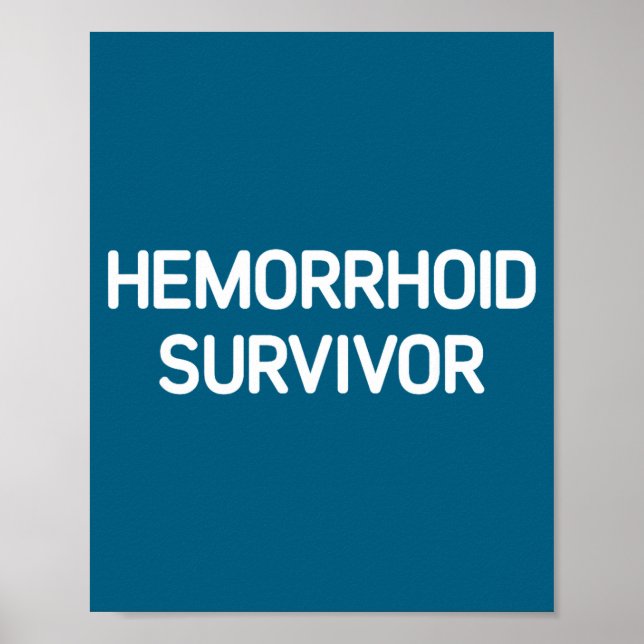 Póster Hemorrhoid Survivor, Funny, Jokes, Sarcastic  (Frente)