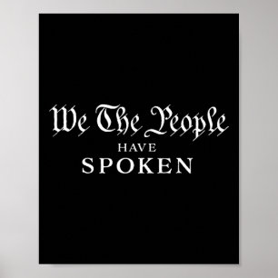 Póster Hemos Hablado El Pueblo Ganó Trump Trump Wins Ina