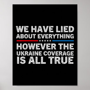 Póster Hemos Mentido Sobre Todo Apoyo Ucraniano Ukr