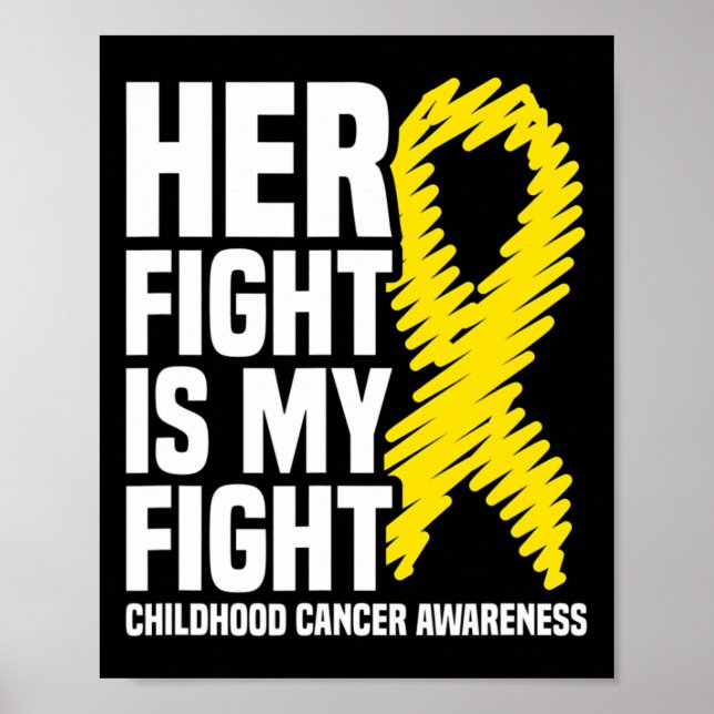 Póster Her Fight Is My Fight Ribbon Childhood Cancer Awar (Frente)