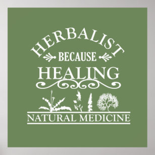 Póster herbalist because healing