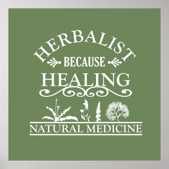 Póster herbalist because healing (Frente)