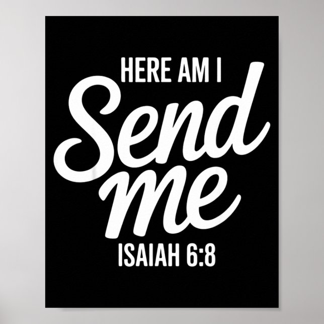 Póster Here Am I Send Me Isaiah 6 8 Missionary Scripture  (Frente)