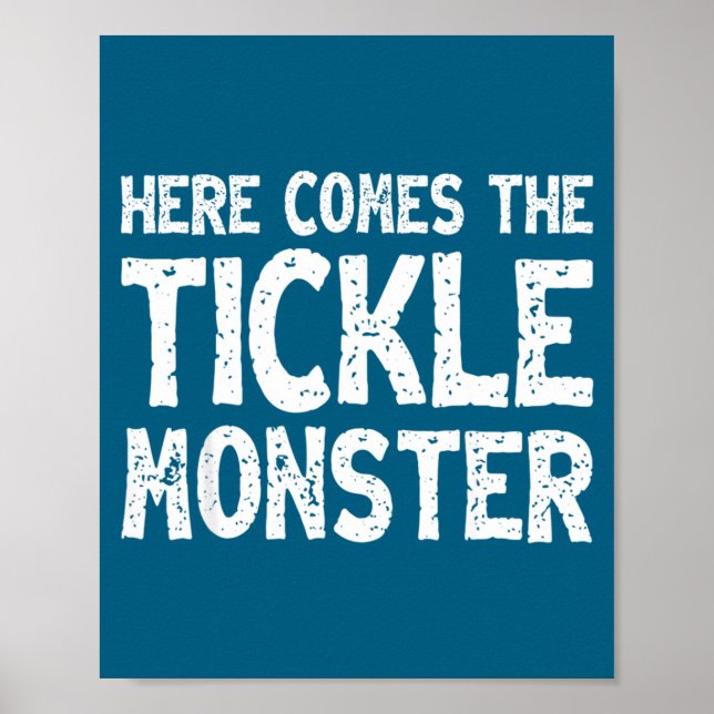 Póster Here Comes The Tickle Monster Funny Tickling Laugh (Frente)