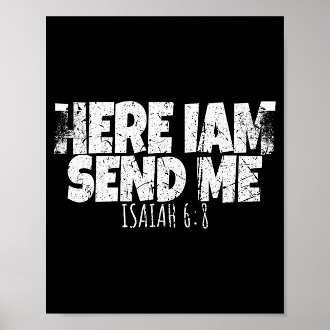 Póster Here I Am Send Me Bible Verse Lord Saying  (Frente)