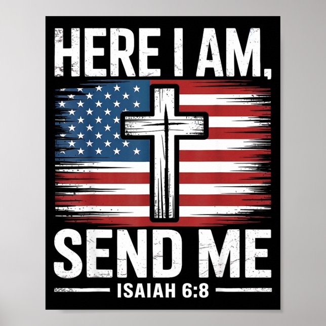 Póster Here I Am Send Me Isaiah 6_8 Christian Usa Flag Bi (Frente)