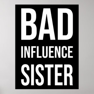 Póster Hermana de Bad Influence