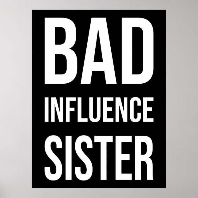 Póster Hermana de Bad Influence (Frente)