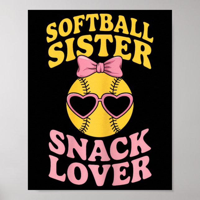 Póster Hermana de sóftbol amante de los snacks divertida  (Frente)