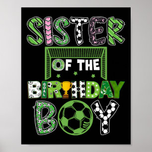 Póster Hermana del cumpleañero jugador de fútbol Cumpleañ