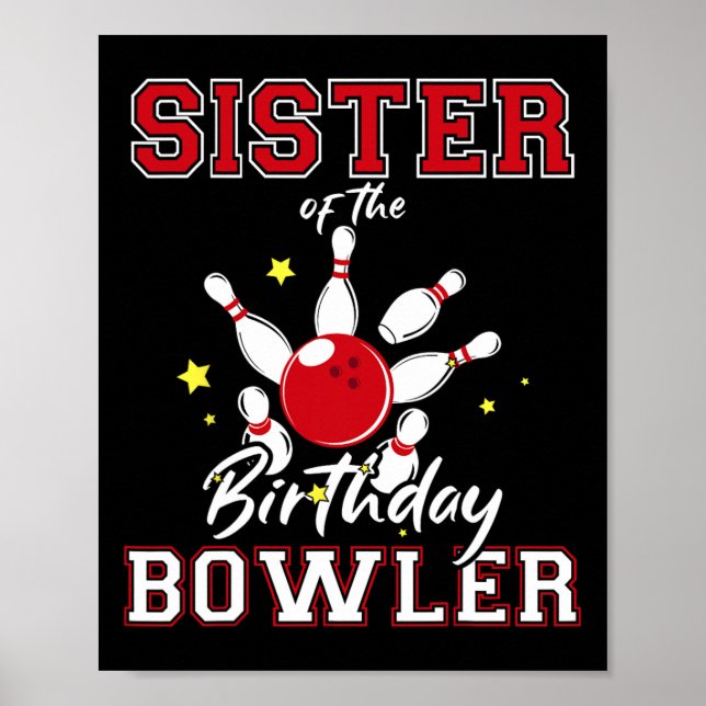 Póster Hermana Del Fiesta De Boliche De Cumpleaños Bowler (Frente)