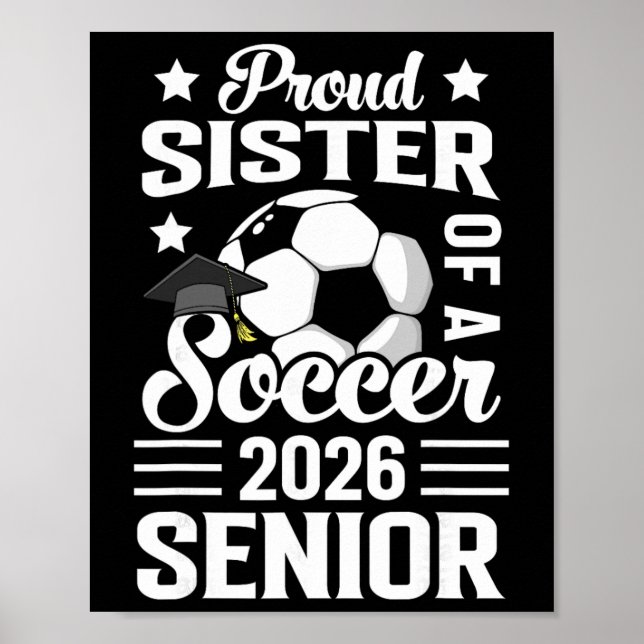 Póster Hermana Orgullosa De Un Senior De Fútbol Graduació (Frente)