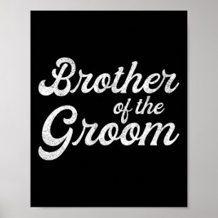 Póster Hermano De Los Camisetas De Groom Para Hombres Muc
