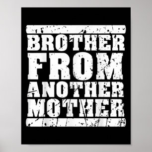 Póster Hermano De Otra Madre Amistad Cita Dist