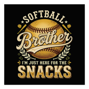 Póster Hermano de Sóftbol Divertido Snacks Deportes