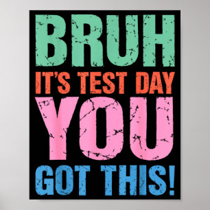 Póster Hermano Es Día De Examen Tienes Esto Para Profesor