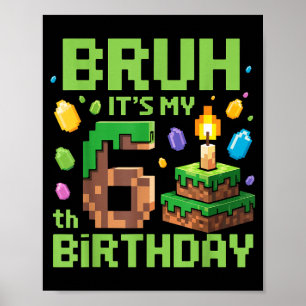 Póster Hermano Es Mi Cumpleaños Número 6 Juego Divertido