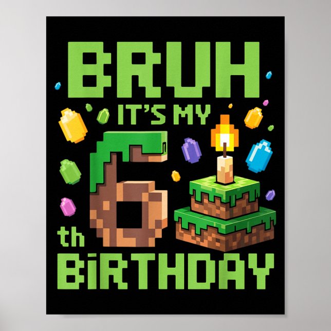 Póster Hermano Es Mi Cumpleaños Número 6 Juego Divertido  (Frente)