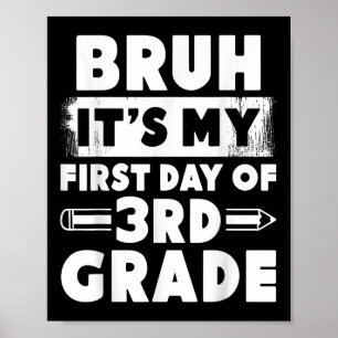 Póster Hermano Es Mi Primer Día De 3er Grado Maestro De R