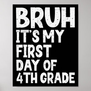 Póster Hermano, Es Mi Primer Día De 4to Grado Regreso A C