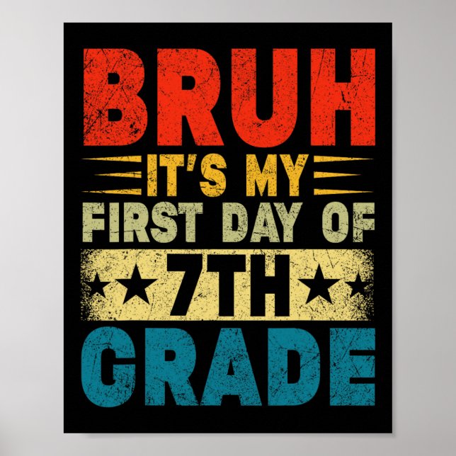 Póster Hermano Es Mi Primer Día De 7º Grado Volver A La E (Frente)
