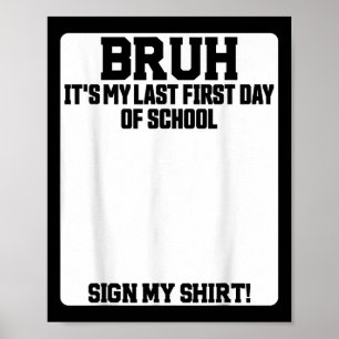 Póster Hermano Es Mi Último Primer Día De Colegio Firma M
