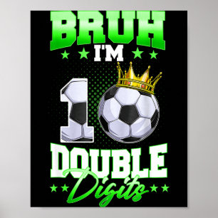 Póster Hermano Estoy En Doble Dígitos Fútbol Cumpleaños 1