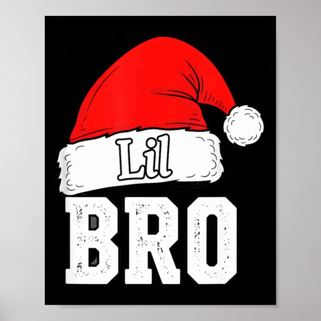 Póster Hermano Lil Bro Sombrero de Santa Navidad Hermano  (Frente)