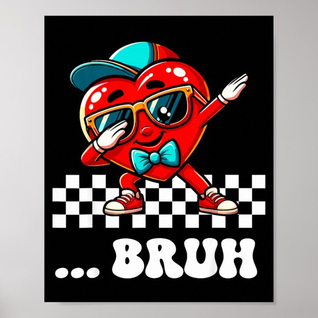 Póster Hermano Meme Corazón Dabbing Dicho Divertido Chico (Frente)