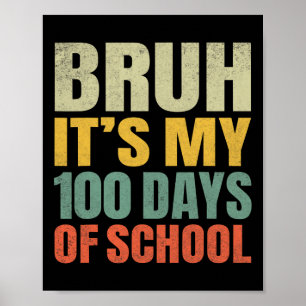 Póster Hermano, son mis 100 días de escuela, 100º día de