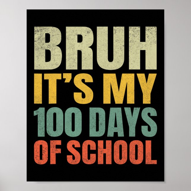 Póster Hermano, son mis 100 días de escuela, 100º día de  (Frente)