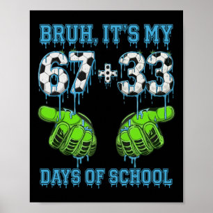Póster Hermano Son Mis 67 33 Días De Escuela Fútbol Chico