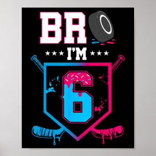 Póster Hermano soy un niño de 6 años de hockey helado got