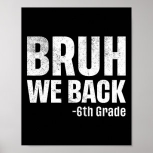 Póster Hermano Volvemos 6to Grado Primer Día De Clases De