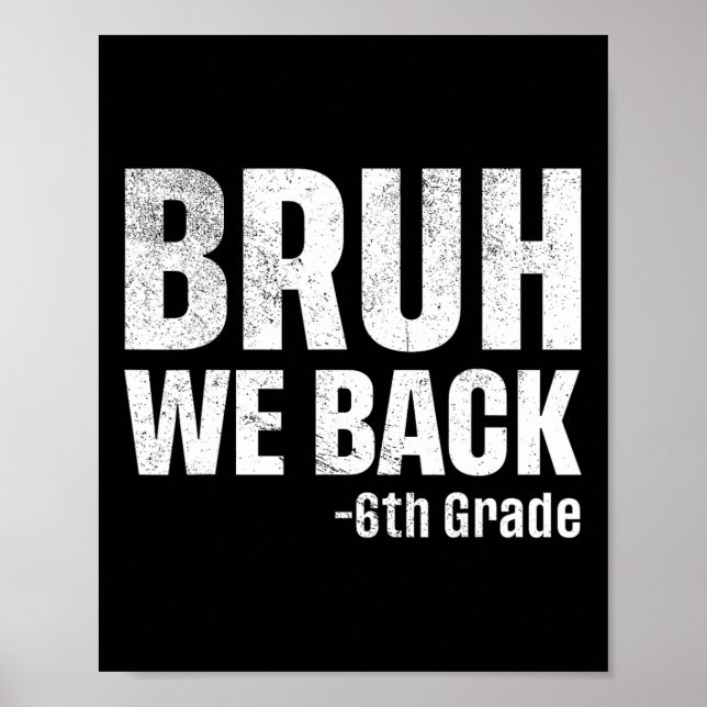 Póster Hermano Volvemos 6to Grado Primer Día De Clases De (Frente)