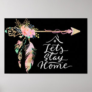 Póster Hermosa flecha bohemia - Sigamos en casa